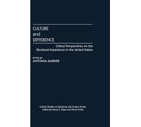 Antonia Darder Culture and Difference (Copertina rigida)