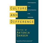 Antonia Darder Culture and Difference (Tascabile)