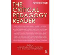 Antonia Darder The Critical Pedagogy Reader (Tascabile)