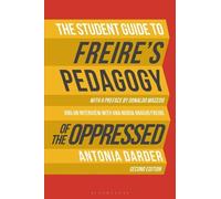 Antonia Darder The Student Guide to Freire's 'Pedagogy of the Oppres (Tascabile)