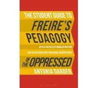 Antonia Darder The Student Guide to Freire's 'Pedagogy of the Oppres (Tascabile)