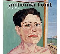 ANTONIA FONT - A RUSSIA