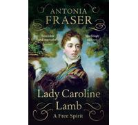 Antonia Fraser Lady Caroline Lamb (Tascabile)