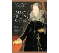 Antonia Fraser Mary Queen of Scots (Tascabile)