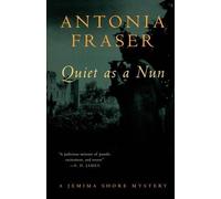 Antonia Fraser Quiet as a Nun (Tascabile) Jemima Shore Mysteries