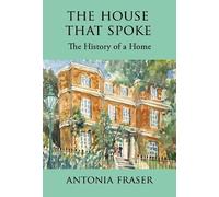 Antonia Fraser The House that Spoke (Copertina rigida)