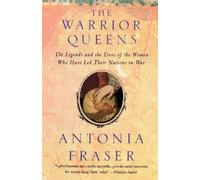 Antonia Fraser Warrior Queens (Tascabile)