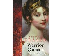 Antonia Fraser Warrior Queens (Tascabile) Women in History