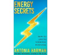 Antonia Harman Energy Secrets (Copertina rigida)