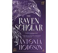 Antonia Hodgson The Raven Scholar (Tascabile) Eternal Path Trilogy