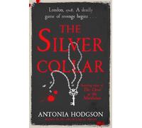 Antonia Hodgson The Silver Collar (Copertina rigida) Thomas Hawkins