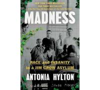 Antonia Hylton Madness (Copertina rigida)