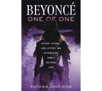 Antonia Jade King Beyoncé-One of One (Copertina rigida) (PRESALE 01/09/2026)