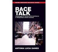 Antonia Lucia Dawes Race Talk (Copertina rigida)