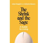 Antonia Macaro Julian Baggini The Shrink and the Sage (Tascabile)