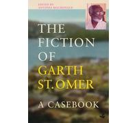 Antonia MacDonald The Fiction of Garth St Omer (Tascabile)