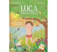 Antonia Pichler Luca lernt sich kennen: Ein feinfühliges Au (Copertina rigida)