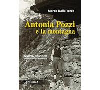 Antonia Pozzi e la montagna