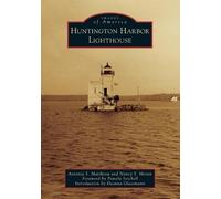 Antonia S Mattheou Nancy Moran Huntington Harbor Lighthouse (Tascabile)