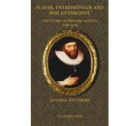 Antonia Southern Player, Entrepreneur and Philanthropist (Copertina rigida)