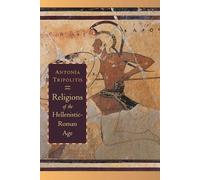 Antonia Tripolitis Religions of the Hellenistic-Roman Age (Tascabile)
