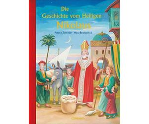 Antonie Schneide Die Geschichte vom Heiligen Nikolaus (Bilder (Copertina rigida)