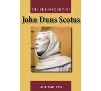 Antonie Vos The Philosophy of John Duns Scotus (Copertina rigida)
