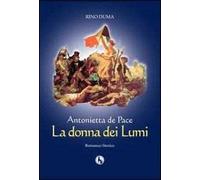 Antonietta de Pace, la donna dei lumi