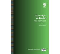 Antonin Besse The Lawyer as Leader: How to Own your Career and Lead (Tascabile)