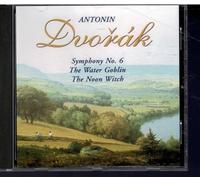 Antonin Dvorak Antonin Dvorak Symphony No.6, The water goblin, the noon wit (CD)