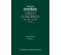 Antonin Dvorak Cello Concerto, Op.104 / B.191 (Tascabile)