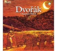 Antonin Dvorak - Chamber Music