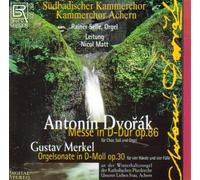 Antonin Dvorak/Merkel/Matt/Chamber Cho - Mass in d Op 86/Organ Sonata I