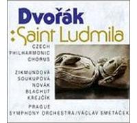 Antonin Dvorak - Saint Ludmila