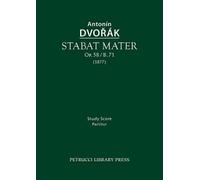Antonin Dvorak Stabat mater, Op.58 / B.71 (Tascabile)