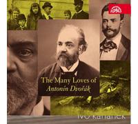 Antonin Dvorák The Many Loves of Antonín Dvorák (CD) Box Set