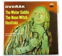 Antonín Dvořák - The Water Goblin / The Noon Witch / Husitská