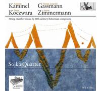 Antonin Kammel String Chamber Music By 18th Century Bohemian Composers (CD)