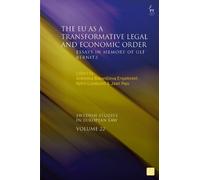 Antonina Bakardjieva The EU as a Transformative Legal and Eco (Copertina rigida)