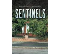 Antonina Irena Brzozowska Sentinels (Tascabile)