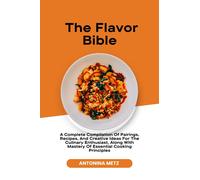 Antonina Metz The Flavor Bible (Tascabile)