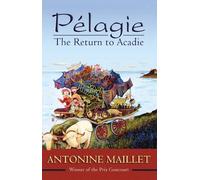 Antonine Maillet Pélagie (Tascabile)