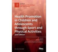 Antonino Bianco Health Promotion in Children and Adolescents (Copertina rigida)
