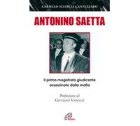 Antonino Saetta. Il primo magistrato giudicante assassinato dalla mafia