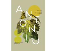 Antonio: A Story of Saint Anthony of Padua