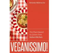 Antonio Alderuccio Veganissimo (Copertina rigida)