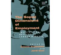 Antonio Argandoña The Social Dimensions of Employment (Copertina rigida)