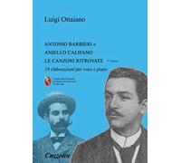 Antonio Barbieri, Aniello Califano: le canzoni ritrovate. 18 elaborazioni per piano e voce