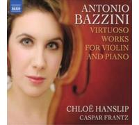Antonio Bazzini Virtuoso Works for Violin and Piano (Frantz, Hanslip) (CD) Album