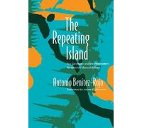 Antonio Benitez-Rojo The Repeating Island (Tascabile)